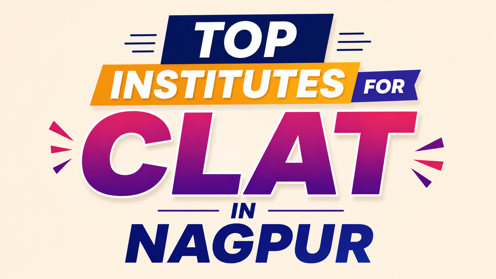 Top Institutes for CLAT in Nagpur for 2027